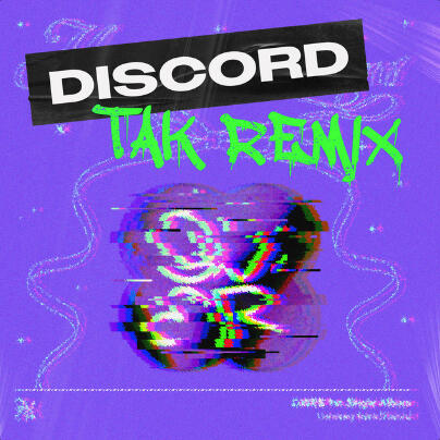 Discord Tak Remix (Digital Single) 2023.12.12